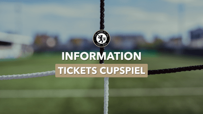 Infos zum Vorkaufsrecht fürs Cupspiel